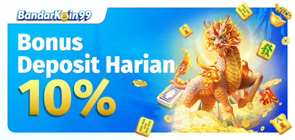 Bonus Deposit Harian 10%