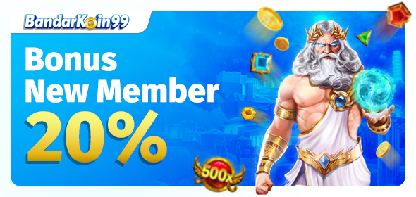 Bonus New Member 20%